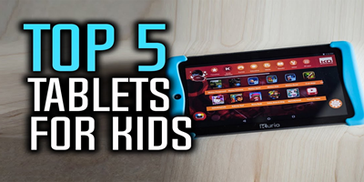 Best Tablets for Kids in 2021